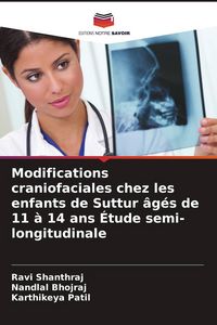Produktbild: Modifications craniofaciales chez les enfants de Suttur &acirc;g&eacute;s de 11 &agrave; 14 ans &Eacute;tude semi-longitudinale