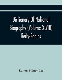 Produktbild: Dictionary Of National Biography (Volume Xlviii) Reily-Robins