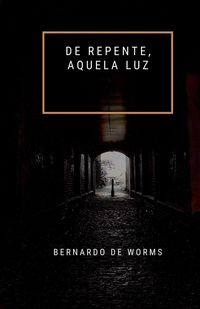 Produktbild: De repente, aquela luz