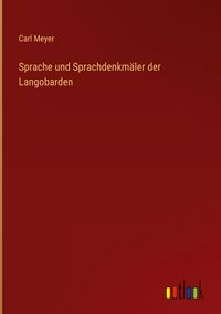 Produktbild: Sprache und Sprachdenkm&auml;ler der Langobarden