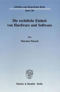 Produktbild: Die rechtliche Einheit von Hardware und Software.