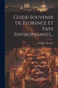 Produktbild: Guide-souvenir De Florence Et Pays Environnants...