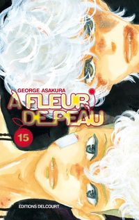 Produktbild: A fleur de peau. Tome 15