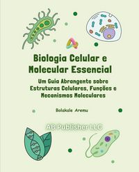 Produktbild: Biologia Celular e Molecular Essencial