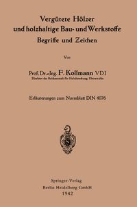 Produktbild: Verg&uuml;tete H&ouml;lzer und holzhaltige Bau- und Werkstoffe, Begriffe und Zeichen