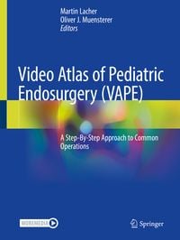 Produktbild: Video Atlas of Pediatric Endosurgery (VAPE)