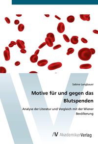 Produktbild: Motive f&uuml;r und gegen das Blutspenden