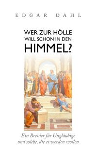 Produktbild: Wer zur H&ouml;lle will schon in den Himmel?