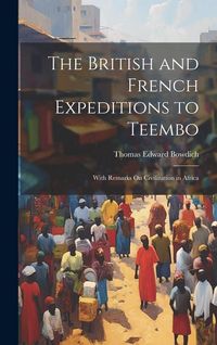 Produktbild: The British and French Expeditions to Teembo