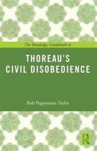 Produktbild: The Routledge Guidebook to Thoreau's Civil Disobedience