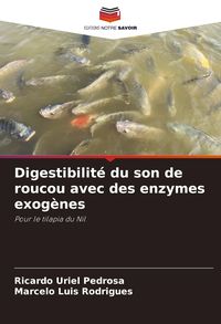 Produktbild: Digestibilit&eacute; du son de roucou avec des enzymes exog&egrave;nes