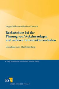 Produktbild: Rechtsschutz bei der Planung von Verkehrsanlagen und anderen Infrastrukturvorhaben