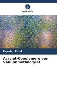 Produktbild: Acrylat-Copolymere von Vanillinmethacrylat