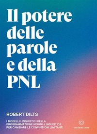 Produktbild: Il potere delle parole e della PNL