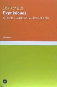 Produktbild: Sassen, S: Expulsiones : brutalidad y complejidad en la econ