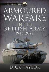Produktbild: Armoured Warfare in the British Army 1945-2020