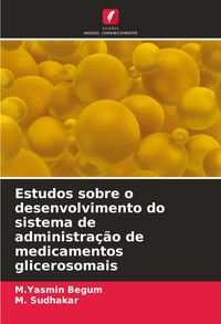Produktbild: Estudos sobre o desenvolvimento do sistema de administra&ccedil;&atilde;o de medicamentos glicerosomais