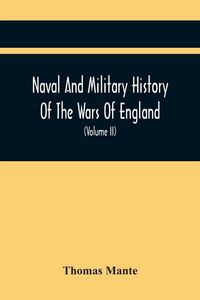Produktbild: Naval And Military History Of The Wars Of England