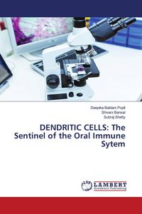Produktbild: DENDRITIC CELLS: The Sentinel of the Oral Immune Sytem