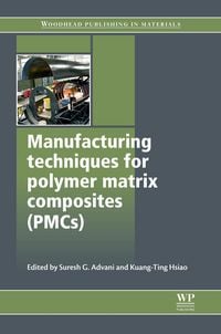 Produktbild: Manufacturing Techniques for Polymer Matrix Composites (PMCs)