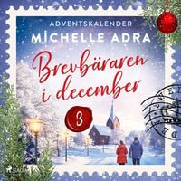 Produktbild: Brevb&auml;raren i december &ndash; Tredje advent