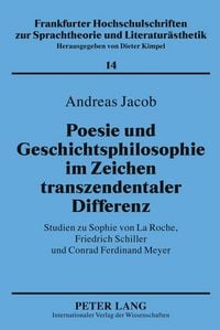 Produktbild: Poesie und Geschichtsphilosophie im Zeichen transzendentaler Differenz