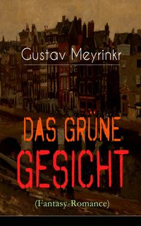 Produktbild: Das gr&uuml;ne Gesicht (Fantasy-Romance)
