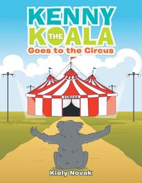 Produktbild: Kenny the Koala Goes to the Circus