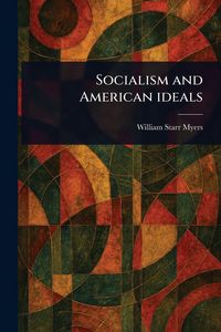 Produktbild: Socialism and American Ideals