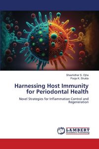 Produktbild: Harnessing Host Immunity for Periodontal Health