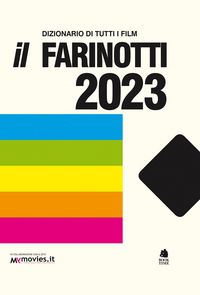 Produktbild: Il Farinotti 2023. Dizionario di tutti i film