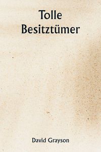 Produktbild: Tolle Besitzt&uuml;mer