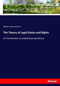 Produktbild: The Theory of Legal Duties and Rights