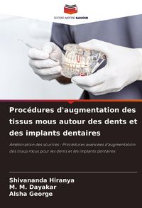 Produktbild: Proc&eacute;dures d'augmentation des tissus mous autour des dents et des implants dentaires
