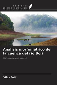 Produktbild: An&aacute;lisis morfom&eacute;trico de la cuenca del r&iacute;o Bori