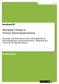 Produktbild: Managing Change in Vereins-/Sportorganisationen