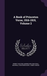 Produktbild: A Book of Princeton Verse, 1916-1919, Volume 2
