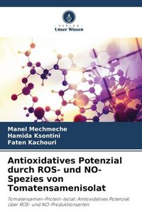 Produktbild: Antioxidatives Potenzial durch ROS- und NO-Spezies von Tomatensamenisolat