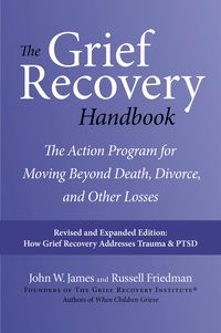 Produktbild: The Grief Recovery Handbook, 20th Anniversary Expanded Edition