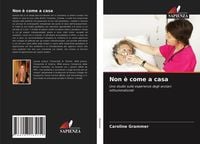 Produktbild: Non &egrave; come a casa