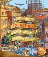 Produktbild: Stephen Biesty's Incredible Cross Sections of Everything