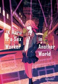 Produktbild: JK Haru is a Sex Worker in Another World