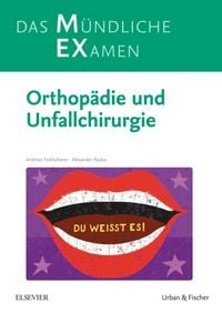 Produktbild: MEX Das M&uuml;ndliche Examen Orthop&auml;die u. Unfallchirurgie