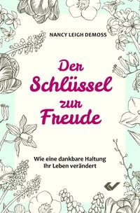 Produktbild: Der Schl&uuml;ssel zur Freude
