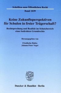 Produktbild: Keine Zukunftsperspektiven f&uuml;r Schulen in freier Tr&auml;gerschaft?