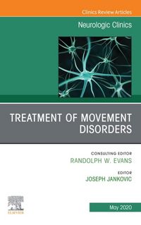 Produktbild: Treatment of Movement Disorders, An Issue of Neurologic Clinics