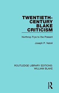 Produktbild: Natoli, J: Twentieth-Century Blake Criticism