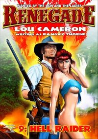Produktbild: Renegade 9: Hell Raider (Renegade - Captain Gringo Western, #9)