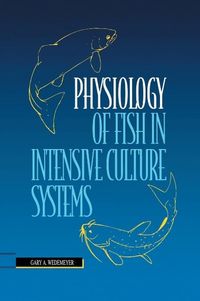 Produktbild: Physiology of Fish in Intensive Culture Systems