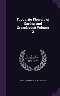 Produktbild: Favourite Flowers of Garden and Greenhouse Volume 2